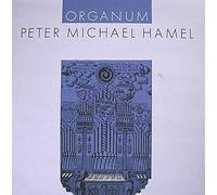 PETER MICHAEL HAMEL - organum LP