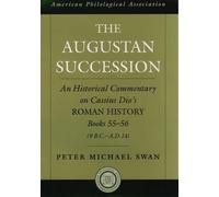 Peter Michael Swan The Augustan Succession (Copertina rigida)