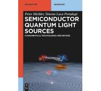 Peter Michler Simone Luca Portalu Semiconductor Quantum Light Sourc (Tascabile)