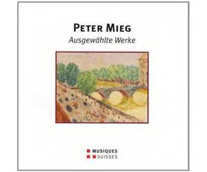 PETER MIEG Ausgewaehlte Werke (CD)