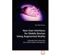 Peter Mihai Ant New User Interfaces for Mobile Devices Using Augment (Tascabile)