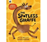 Peter Millett The Spotless Giraffe (Copertina rigida)