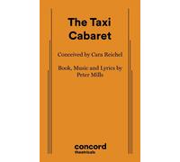 Peter Mills Cara Reichel The Taxi Cabaret (Tascabile)