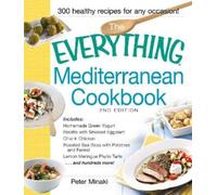 Peter Minaki The Everything Mediterranean Cookbook (Tascabile)