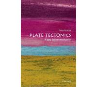 Peter Molnar Plate Tectonics (Tascabile) Very Short Introductions