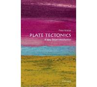 Peter Molnar Plate Tectonics (Tascabile) Very Short Introductions