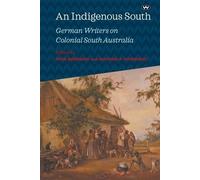 Peter Monteath An Indigenous South (Tascabile)