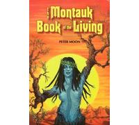 Peter Moon Montauk Book of the Living (Tascabile)