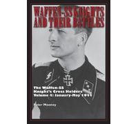 Peter Mooney Waffen-SS Knights and Their Battles (Copertina rigida)