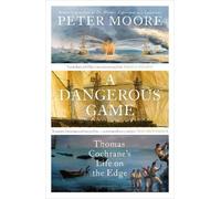 Peter Moore A Dangerous Game (Copertina rigida)