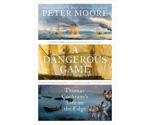 Peter Moore A Dangerous Game (Copertina rigida)