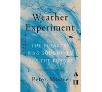 Peter Moore The Weather Experiment (Tascabile)