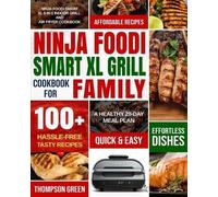 Peter Moore Thompson Gr Ninja Foodi Smart XL Grill Cookbook for Fam (Tascabile)
