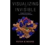 Peter Moore Visualizing the Invisible (Copertina rigida)