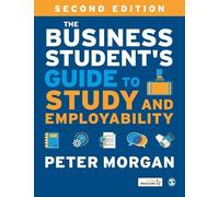 Peter Morgan The Business Student′s Guide to Study and Employ (Copertina rigida)