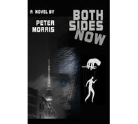 Peter Morris Both Sides Now (Tascabile)