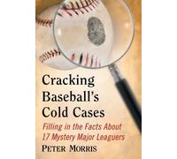 Peter Morris Cracking Baseball's Cold Cases (Tascabile)
