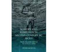 Peter Morton Slavery and Rebellion in Second Century Bc Sicil (Copertina rigida)
