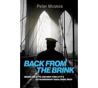 Peter Moskos Back from the Brink (Copertina rigida)