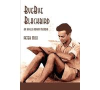 Peter Moss Bye-Bye Blackbird (Tascabile)