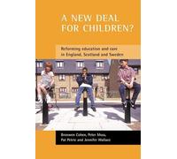 Peter Moss Pat Petrie Bronwen Cohen Jennifer Wa A new deal for chil (Tascabile)