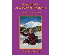 Peter Mt. Shasta Adventures of a Western Mystic (Tascabile)
