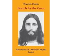 Peter Mt Shasta Search for the Guru (Tascabile) Ascended Master Instruction