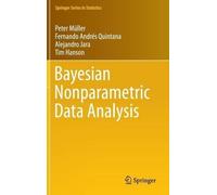 Peter Müller Fernando Andres Quintana Alej Bayesian Nonparame (Copertina rigida)