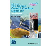 Peter Muir Advances in the Canine Cranial Cruciate Ligament (Copertina rigida)