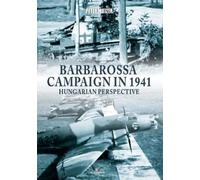 Peter Mujzer Barbarossa Campaign in 1941 (Tascabile) Connoisseur's Books