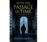 Peter Murphy With the Passage of Time (Tascabile) Ben Schroeder Legal Thriller