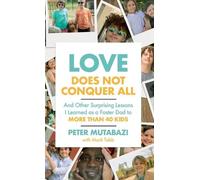 Peter Mutabazi Love Does Not Conquer All (Copertina rigida)