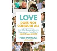 Peter Mutabazi Love Does Not Conquer All (Tascabile)
