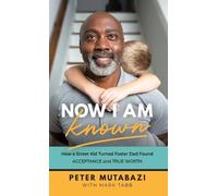 Peter Mutabazi Now I Am Known (Copertina rigida)