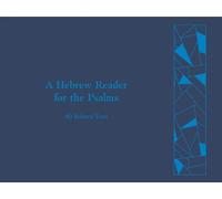 Peter Myers A Hebrew Reader for the Psalms (Copertina rigida)