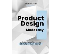 Peter N Dan Product Design Made Easy (Tascabile)