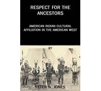 Peter, N. Jones Respect for the Ancestors (Copertina rigida)
