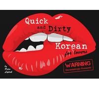 Peter N Liptak Quick & Dirty Korean (for lovers) (Copertina rigida)