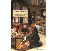 Peter N. Miller Peiresc's Europe (Copertina rigida)