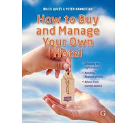 Peter Nannestad Miles Que How to Buy and Manage Your Own Hot (Copertina rigida)