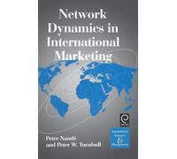 Peter Naude Network Dynamics in International Marketing (Copertina rigida)