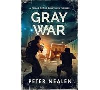 Peter Nealen Gray War (Copertina rigida) Brave New Disorder