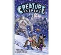 Peter Nelson Creature Keepers and the Burgled Blizzard-Bristl (Copertina rigida)