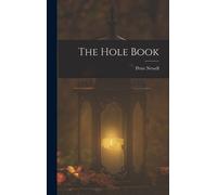 Peter Newell The Hole Book (Copertina rigida)
