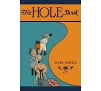 Peter Newell The Hole Book (Tascabile)
