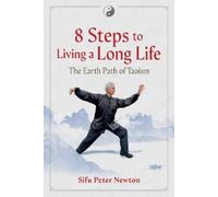 Peter Newton 8 Steps to Living a Long Life (Tascabile)