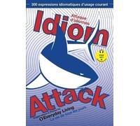 Peter Nicholas Liptak Matthew Douma Jay Douma Idiom Attack Vol.1 (Tascabile)