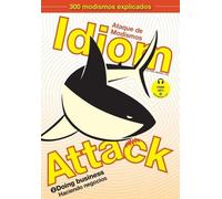 Peter Nicholas Liptak Matthew Douma Jay Douma Idiom Attack Vol. 2 (Tascabile)