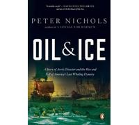 Peter Nichols Oil and Ice (Tascabile)