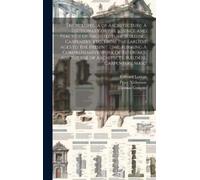Peter Nicholson Edward Lomax Thomas G Encyclopedia of Archite (Copertina rigida)
